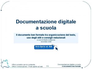 Documentazione digitale a scuola Il documento ben formato