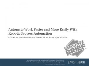 Automate Work Faster and More Easily With Robotic