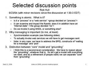 Selected discussion points Rick Hull 92304 with minor