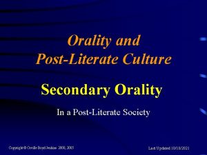 Orality and PostLiterate Culture Secondary Orality In a