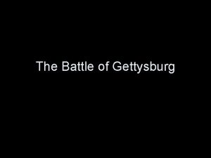 The Battle of Gettysburg Timeline of Gettysburg Before