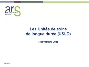 Les Units de soins de longue dure USLD