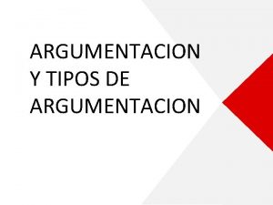 ARGUMENTACION Y TIPOS DE ARGUMENTACION QU ES LA