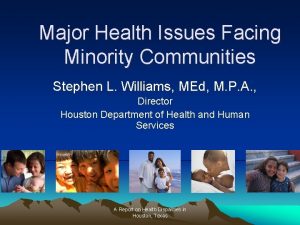 Major Health Issues Facing Minority Communities Stephen L