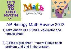 AP Biology Math Review 2013 1 Take out