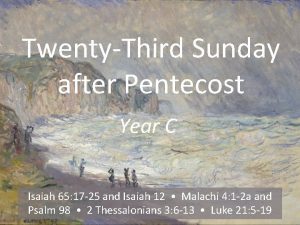 TwentyThird Sunday after Pentecost Year C Isaiah 65