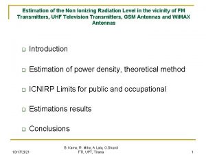 Estimation of the Non Ionizing Radiation Level in