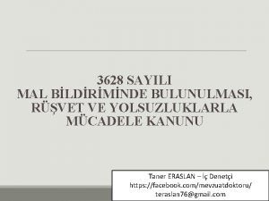 3628 SAYILI MAL BLDRMNDE BULUNULMASI RVET VE YOLSUZLUKLARLA