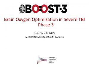 Brain Oxygen Optimization in Severe TBI Phase 3