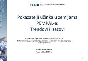 Pokazatelji uinka u zemljama PEMPALa Trendovi i izazovi