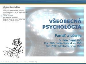 Veobecn psycholgia vod Biologick determinanty psychiky Pociovanie vnmanie