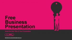 Free Business Presentation Insert the Sub Title of