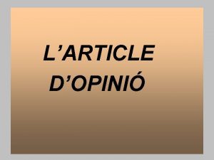 LARTICLE DOPINI Larticle dopini Largumentaci s una prctica