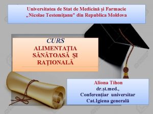 Universitatea de Stat de Medicin i Farmacie Nicolae