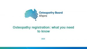 Osteopathy registration what you need to know 2020