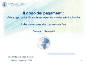 Il nodo dei pagamenti sfide e opportunit di