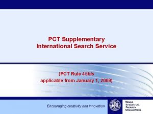 PCT Supplementary International Search Service PCT Rule 45
