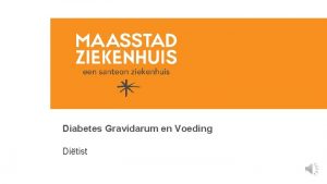 Diabetes Gravidarum en Voeding Ditist 2 Vragen 3