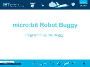 micro bit Robot Buggy Programming the Buggy Maze