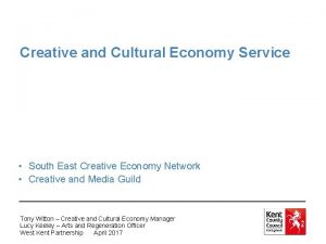 Creative and Cultural Economy Service South East Creative