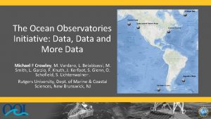 The Ocean Observatories Initiative Data Data and More