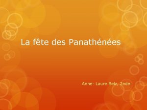 La fte des Panathnes Anne Laure Belz 2