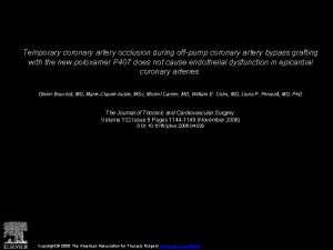 Temporary coronary artery occlusion during offpump coronary artery