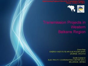 Implementing Regional Electricity Transmission Projects Vienna October 2
