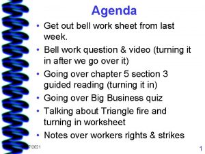 Agenda Get out bell work sheet from last