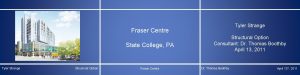 Tyler Strange Fraser Centre State College PA Tyler