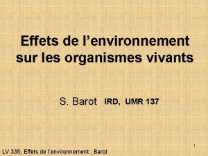 Effets de lenvironnement sur les organismes vivants S