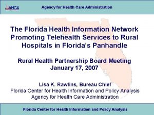 Agency for Health Care Administration The Florida Health