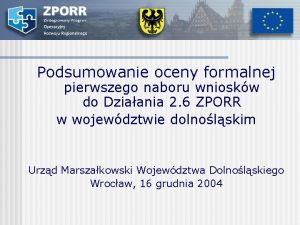 Podsumowanie oceny formalnej pierwszego naboru wnioskw do Dziaania