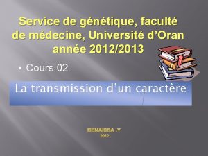 Service de gntique facult de mdecine Universit dOran