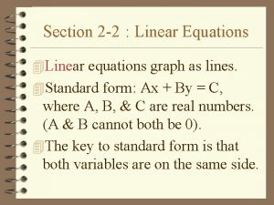 Section 2 2 Linear Equations 4 Linear equations