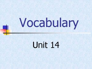 Vocabulary Unit 14 alibi n n a claim