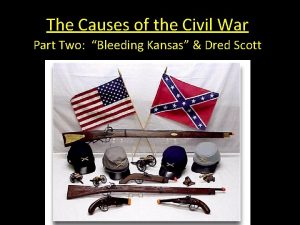 The Causes of the Civil War Part Two