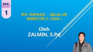 BAB 1 IPA TERPADU KELAS VII SEMESTER 2