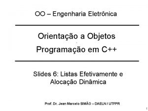 OO Engenharia Eletrnica Orientao a Objetos Programao em