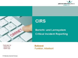 CIRS Bericht und Lernsystem Critical Incident Reporting Platzhalter