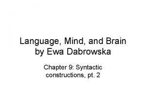 Language Mind and Brain by Ewa Dabrowska Chapter