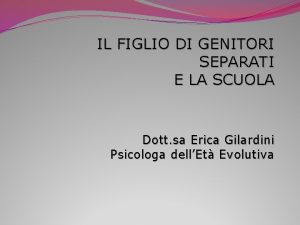 IL FIGLIO DI GENITORI SEPARATI E LA SCUOLA