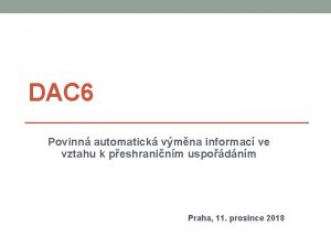 DAC 6 Povinn automatick vmna informac ve vztahu