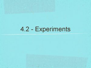4 2 Experiments Observational Studies measures variables of