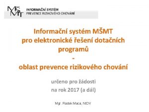 Informan systm MMT pro elektronick een dotanch program