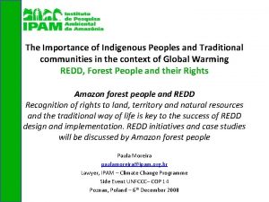 The Importance of Indigenous Peoples and Traditional communities