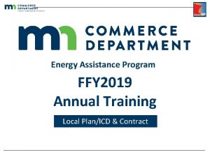 Energy Assistance Program FFY 2019 Annual Training Local