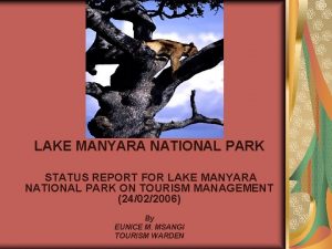 LAKE MANYARA NATIONAL PARK STATUS REPORT FOR LAKE