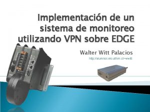 Implementacin de un sistema de monitoreo utilizando VPN