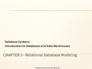 Database Systems Introduction to Databases and Data Warehouses